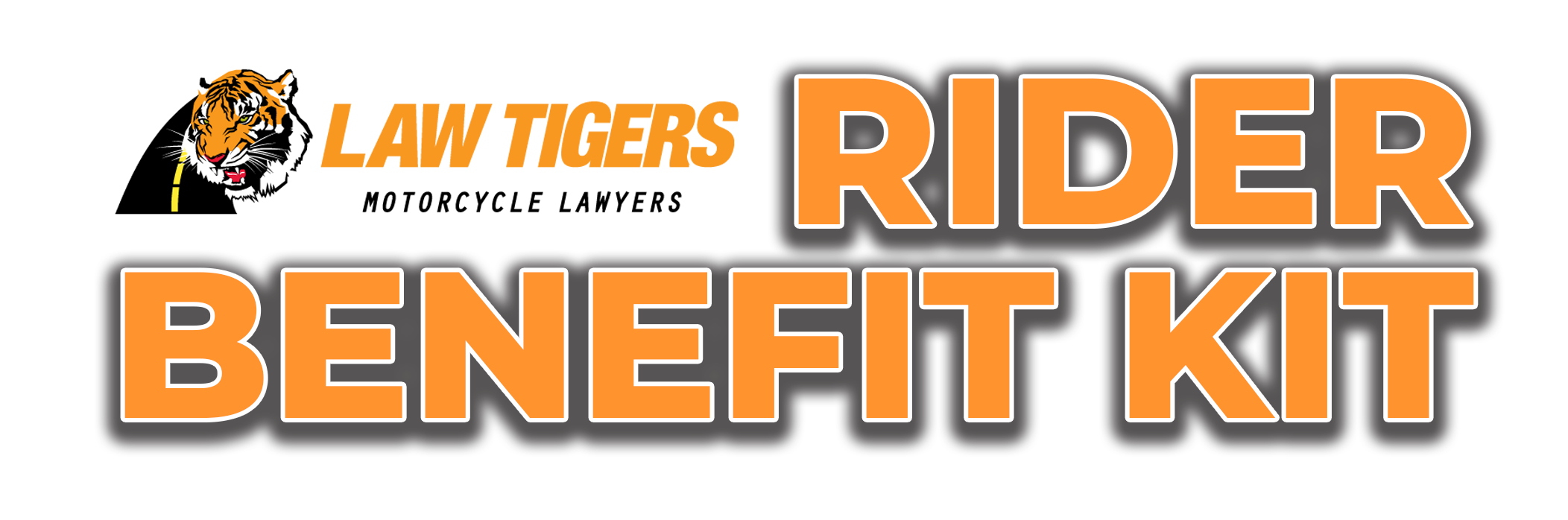 Law Tigers Free Motorcycle Benefit kit with Document folder LT_RiderBenefit_Header_Title-1.png?width=2104&height=698&name=LT_RiderBenefit_Header_Title-1